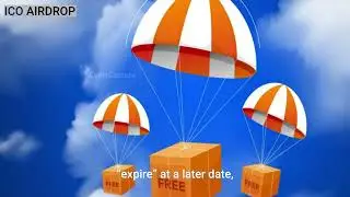 ICO AIRDROP | Can Airdrops Expire?