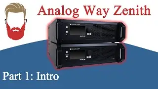 Analog Way Zenith Part 1