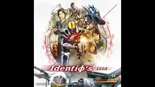 Kamen Rider Faiz 20th, Paradise Regained Theme Song - Identi&phi;&lsquo;s