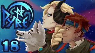 STREAM【Pyre】p. 18 - Manley? No Thanks! Ignarius? Now That's a Man I Can Get Behind.