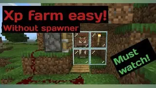I made an Xp farm without spawner