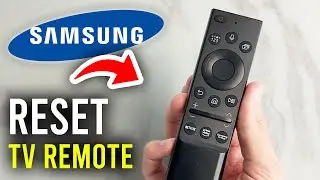 How To Reset Samsung TV Remote Control - Step By Step