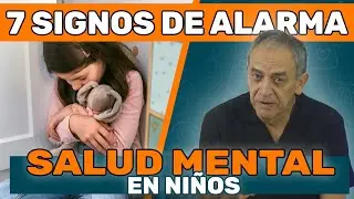 🚨 7 Signos de Alarma en la Salud Mental Infantil que No Debes Ignorar - Jairo Gomez Tu Pediatra