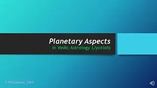 Planetary Aspects: Vedic Astrology (Jyotish)