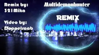 MultiDemonhunter Remix [] [Video by Doppelraab]