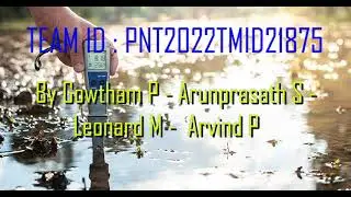 Efficient Water Quality Analysis and Prediction by PNT2022TMID21875 (Batch no - B9-3A5E)