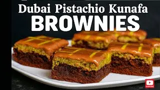 Dubai Pistachio Kunafa Brownies Recipe | Pistachio Kunafa Brownies | Middle Eastern Viral Dessert