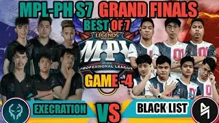 EXE VS BLACKLIST [GAME 4] EXECRATION VS BLACKLIST INTERNATIONAL MPL-PH S7 PLAYOFFS GRAND FIN