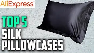 Top 5 Best Silk Pillowcases Review On Aliexpress