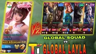 TOP 1 GLOBAL LAYLA VS GLOBAL SQUAD ( MUST WATCH🔥🔥) | MLBB