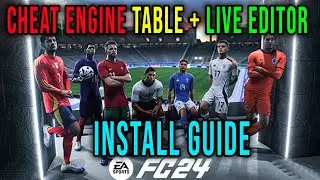 EA FC 24 (FIFA) CHEAT ENGINE TABLE + LIVE EDITOR with ANTICHEAT BYPASS [GUIDE] - EA SPORT FC 24