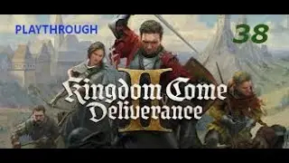 KCD 2 Playthrough Part 38 (The Finger of God Completion, Hans kidnapped again & Storm)