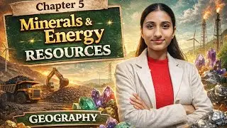 Class 10th | Geography | Chapter 5- Minerals and Energy Resources| CBSE BOARDS 2025-26 | Part 2 |