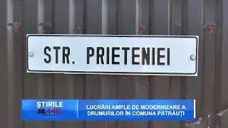 Lucrări ample de modernizare a drumurilor în comuna Pătrăuți