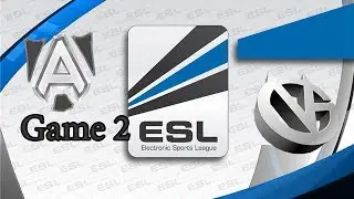 Полу-Финал Alliance vs VG EMS One Fall Finals (v1lat and CaspeR) game 2