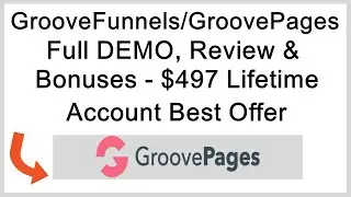 GrooveFunnels/GroovePages Full DEMO, Review & Bonuses - $497 Lifetime Account Best Offer