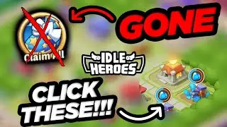 Idle Heroes - BUTTON GONE Here Is How To Claim!!!