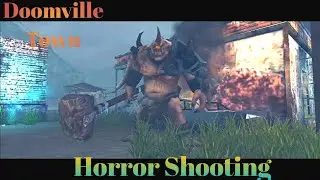 Gun Zone Doomville Town | Horror Shooting Gameplay