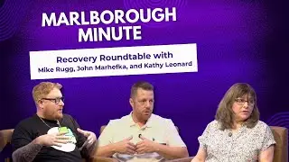 Marlborough Minute - Recovery Roundtable