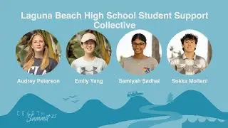 Laguna Beach High School Student Support Collective | Coast Summit '25