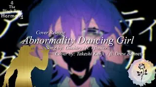 【UTAU Cover】Abnormality Dancing Girl【ft.  Drew Bennett】+VB