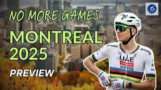 Montreal 2025 Preview - Revenge Time For Tadej Pogačar | Preview