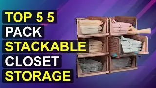 Top 5 5 Pack Stackable Closet Storage Basket 2026 | 2026 5-Pack Stackable Closet Bins Organizer