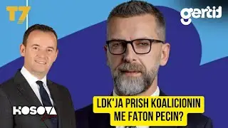 LDK-ja PRISH KOALICIONIN ME FATON PECIN? Flasin nga partia, raporton gazetarja | KOSOVA LIVE | T7