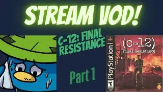 C-12: Final Resistance (ps1) part 1