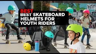 TOP 5 Best Skateboard Helmets For Youth Riders 2026