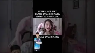 MOMENT REKT BILANG SAYANG KE NAJEL, BANG VIOR AUTO NGAMBEK