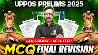 UPPSC Prelims 2025 Marathon 🔥| Science & Environment Marathon for UPPSC 2025 | PW UPPCS