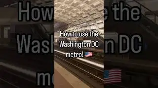 How to use the Washington DC metro #thefrugaltraveler