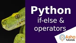 Python if-else, operators, operator functions and nested if-else