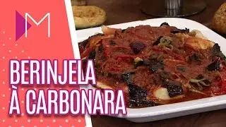 Berinjela à carbonara - Mulheres (12/10/2018)