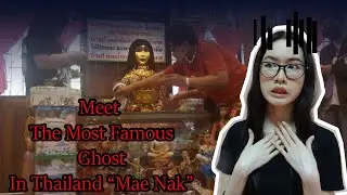 Meet The Most Famous Ghost In Thailand 