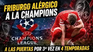 FRIBURGO 😭 AL&Eacute;RGICO a la CHAMPIONS ᴴᴰ