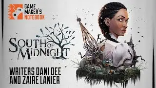 Writing the Mythos of SOUTH OF MIDNIGHT with Zaire Lanier and Dani Dee | #GameMakersNotebook