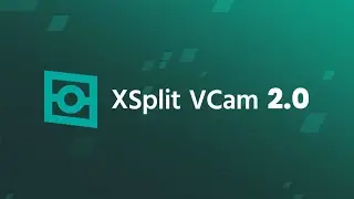 ✨XSplit VCam 2.0✨ The Best Background Removal App just got Better!