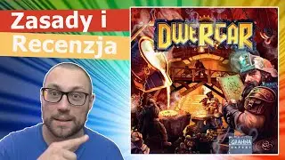DWERGAR - gra planszowa - recenzja i zasady gry