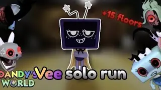 (+15 FLOORS) VEE SOLO RUN | Dandys world