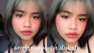 simple makeup for students (portrait video) &mdash;Philippines
