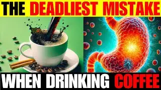 WARNING: Avoid These 10 Deadly Mistakes When Drinking Coffee!