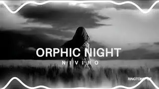 NIVIRO - Orphic Night Ringtone [ No Copyright ] Ringtone C7