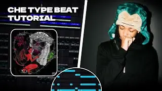 HOW TO MAKE BEATS FOR CHE LIKE CXO