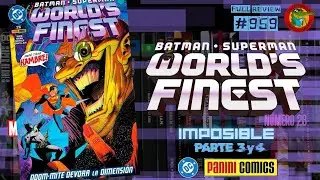Batman Superman WORLDS FINEST #26 IMPOSIBLE Parte 3 y 4 DC PANINI M&eacute;xico Full review #959