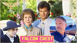 FALCON CREST 1981CAST THEN AND NOW 2022 NOW THEY CHANGED | MAGIC WORLD