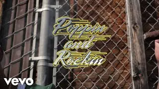 Poppin & Rockin (feat. JB DA Original & B Legit) (Official Music Video)