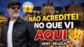Gent, Bélgica: não acreditei no que vi nessa cidade 😳