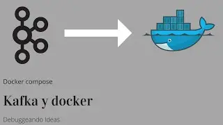 Apaches Kafka con docker compose (producer y consumer)